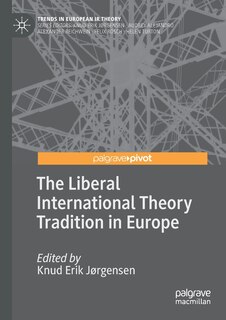 Front cover_The Liberal International Theory Tradition In Europe