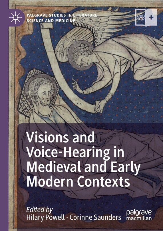 Front cover_Visions And Voice-hearing In Medieval And Early Modern Contexts