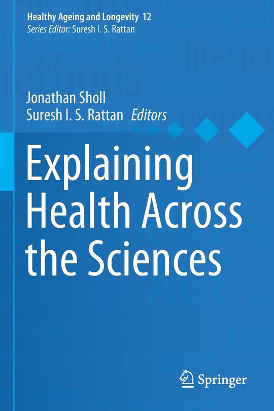 Front cover_Explaining Health Across The Sciences