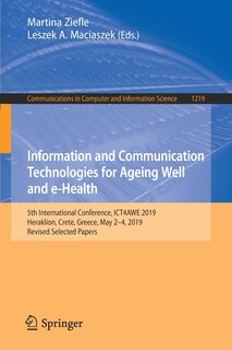 Front cover_Information and Communication Technologies for Ageing Well and e-Health