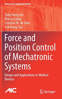 Couverture_Force And Position Control Of Mechatronic Systems