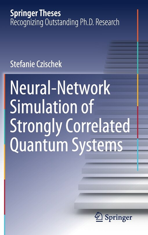 Front cover_Neural-network Simulation Of Strongly Correlated Quantum Systems