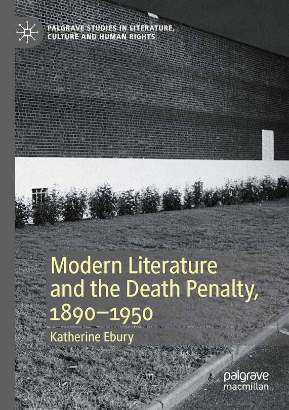 Couverture_Modern Literature And The Death Penalty, 1890-1950