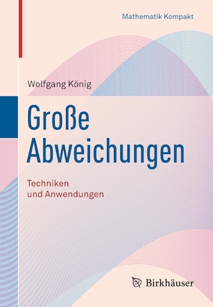 Große Abweichungen: Techniken und Anwendungen