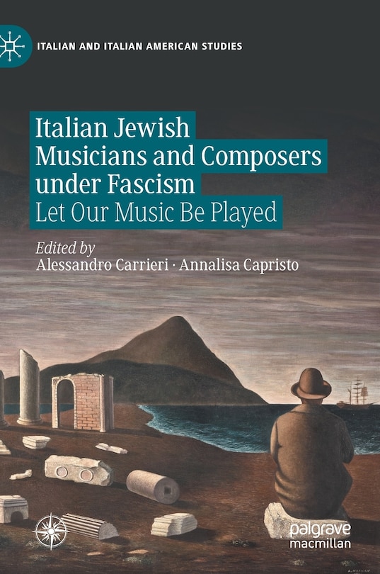 Front cover_Italian Jewish Musicians And Composers Under Fascism