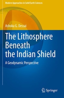 Front cover_The Lithosphere Beneath The Indian Shield