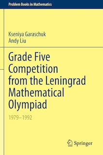 Grade Five Competition From The Leningrad Mathematical Olympiad: 1979-1992