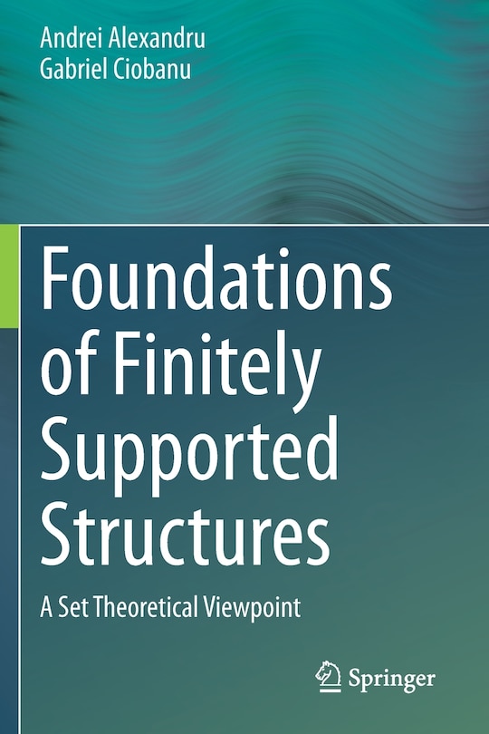 Front cover_Foundations Of Finitely Supported Structures