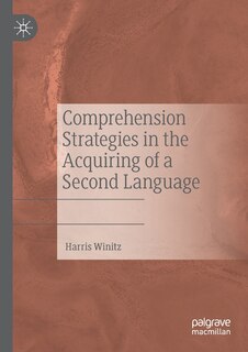 Front cover_Comprehension Strategies In The Acquiring Of A Second Language