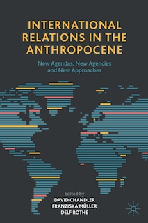 Front cover_International Relations In The Anthropocene