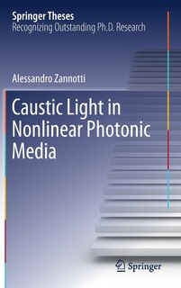 Front cover_Caustic Light In Nonlinear Photonic Media