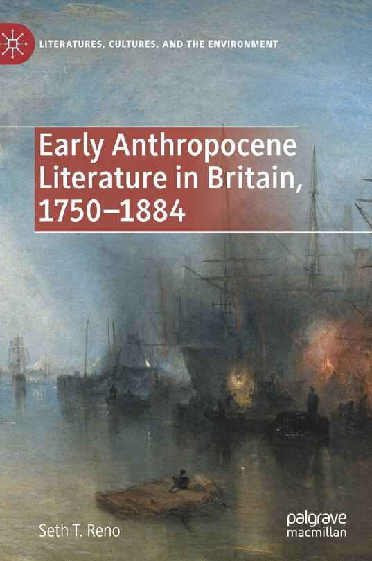 Couverture_Early Anthropocene Literature In Britain, 1750-1884