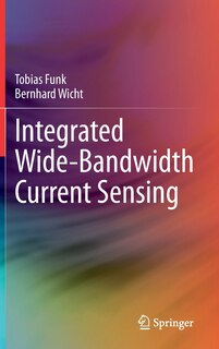 Front cover_Integrated Wide-bandwidth Current Sensing