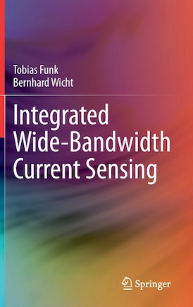 Integrated Wide-bandwidth Current Sensing