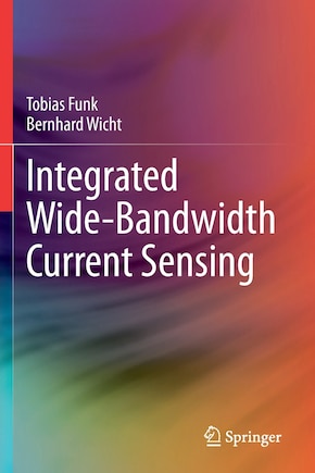 Integrated Wide-bandwidth Current Sensing