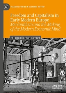 Couverture_Freedom and Capitalism in Early Modern Europe