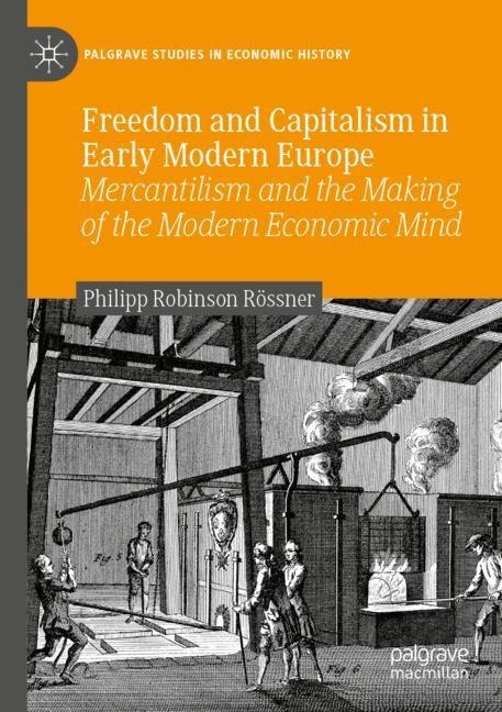 Front cover_Freedom And Capitalism In Early Modern Europe