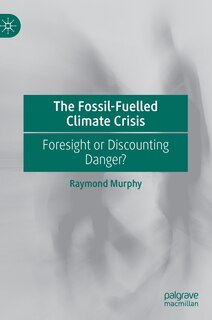 Front cover_The Fossil-fuelled Climate Crisis