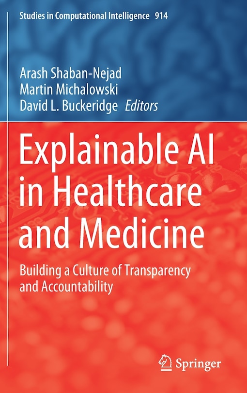 Front cover_Explainable Ai In Healthcare And Medicine