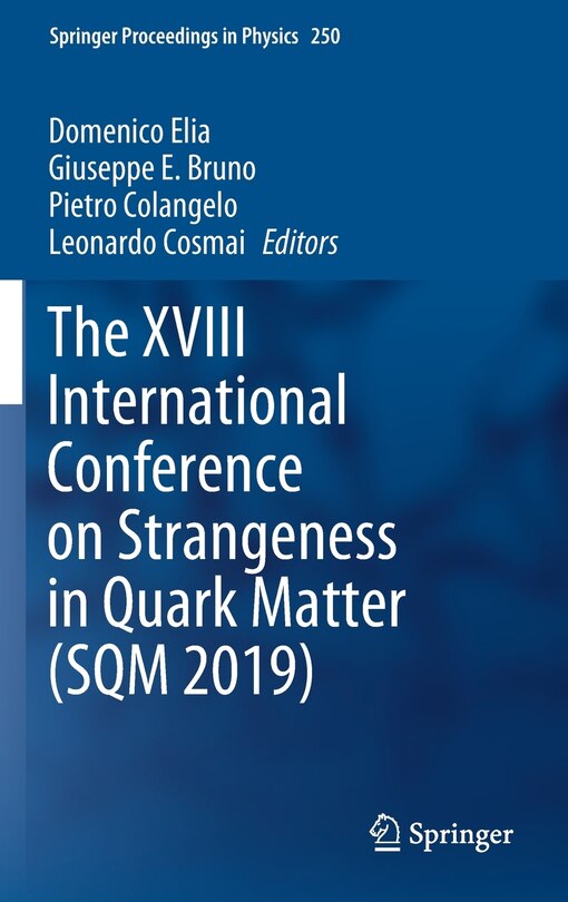 Front cover_The Xviii International Conference On Strangeness In Quark Matter (sqm 2019)