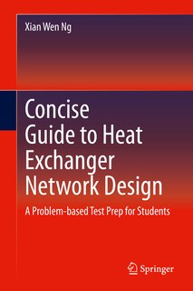 Front cover_Concise Guide To Heat Exchanger Network Design