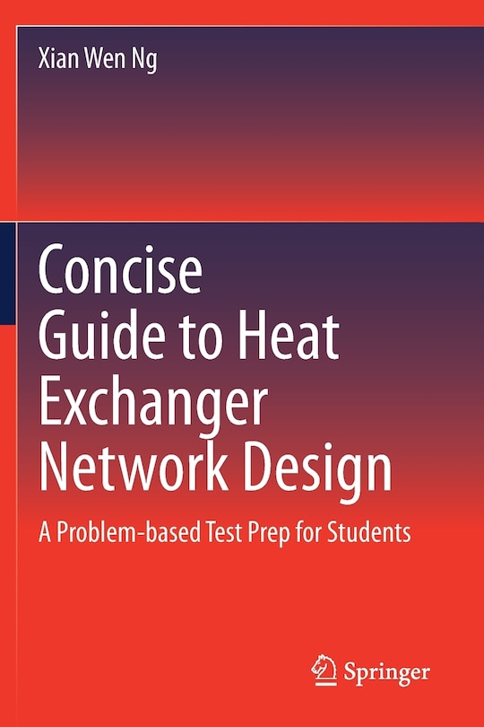 Front cover_Concise Guide To Heat Exchanger Network Design