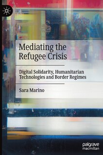 Front cover_Mediating The Refugee Crisis