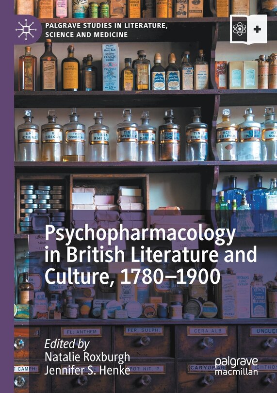 Couverture_Psychopharmacology In British Literature And Culture, 1780-1900