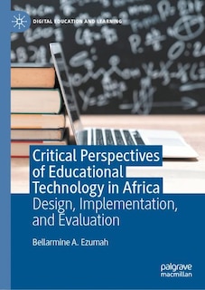 Couverture_Critical Perspectives Of Educational Technology In Africa