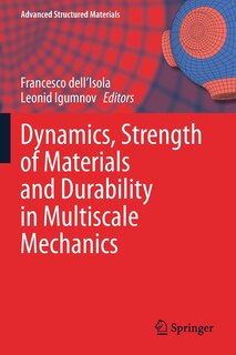 Front cover_Dynamics, Strength Of Materials And Durability In Multiscale Mechanics