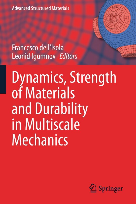Front cover_Dynamics, Strength Of Materials And Durability In Multiscale Mechanics