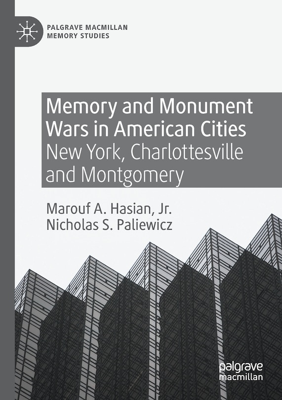 Front cover_Memory And Monument Wars In American Cities