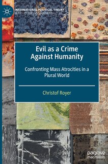 Front cover_Evil As A Crime Against Humanity
