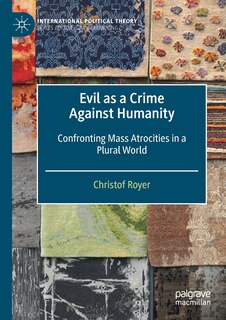 Front cover_Evil As A Crime Against Humanity