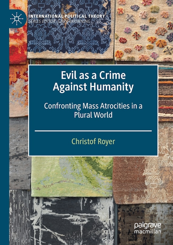 Front cover_Evil As A Crime Against Humanity