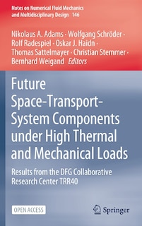 Couverture_Future Space-transport-system Components Under High Thermal And Mechanical Loads