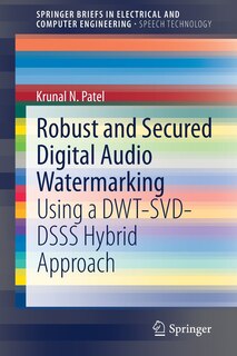 Front cover_Robust And Secured Digital Audio Watermarking