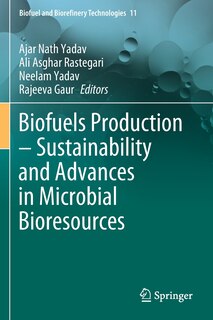 Front cover_Biofuels Production - Sustainability And Advances In Microbial Bioresources
