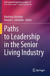 Couverture_Paths to Leadership in the Senior Living Industry