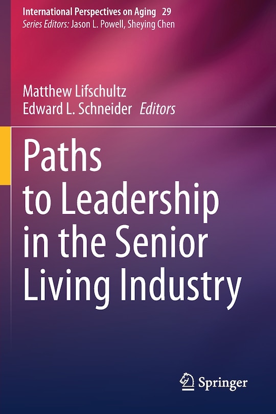 Couverture_Paths to Leadership in the Senior Living Industry