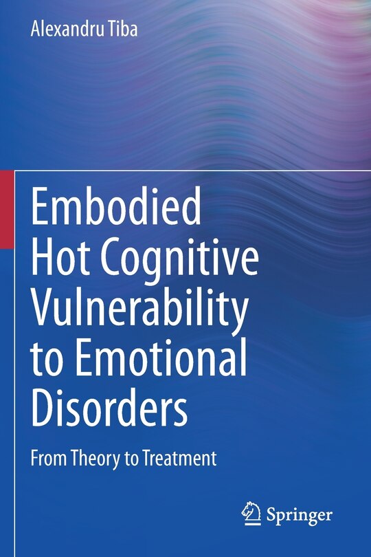Couverture_Embodied Hot Cognitive Vulnerability To Emotional Disorders