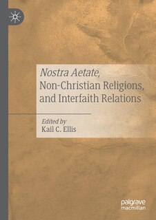 Front cover_Nostra Aetate, Non-christian Religions, And Interfaith Relations
