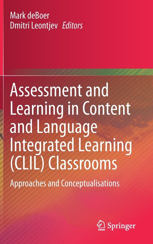 Couverture_Assessment And Learning In Content And Language Integrated Learning (clil) Classrooms