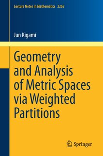 Couverture_Geometry And Analysis Of Metric Spaces Via Weighted Partitions