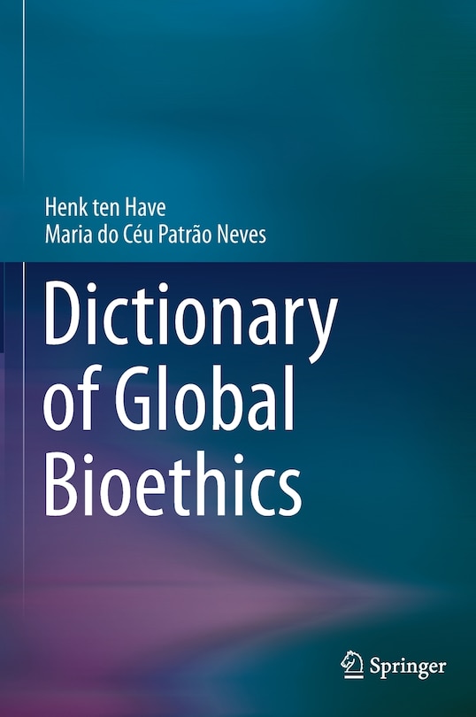 Front cover_Dictionary Of Global Bioethics