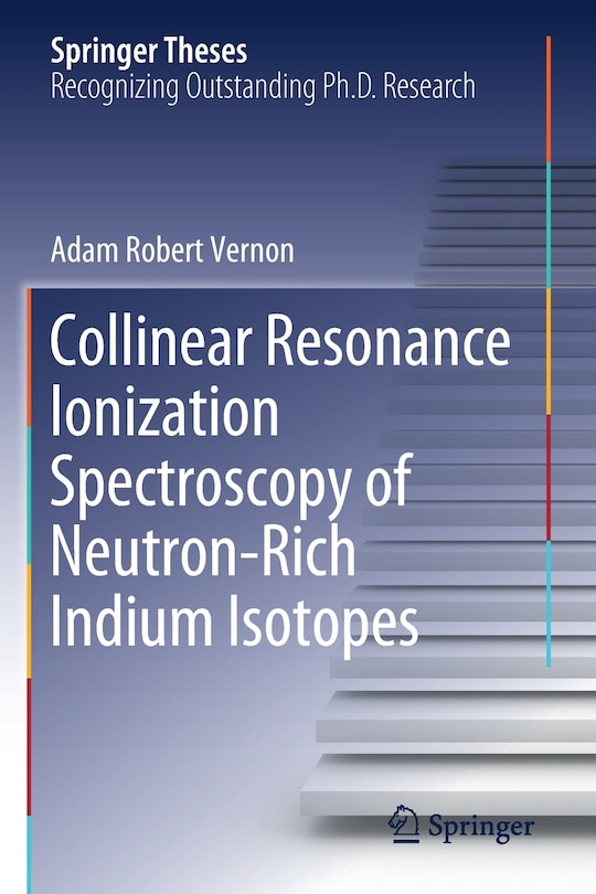 Front cover_Collinear Resonance Ionization Spectroscopy Of Neutron-rich Indium Isotopes