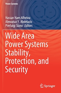 Front cover_Wide Area Power Systems Stability, Protection, And Security