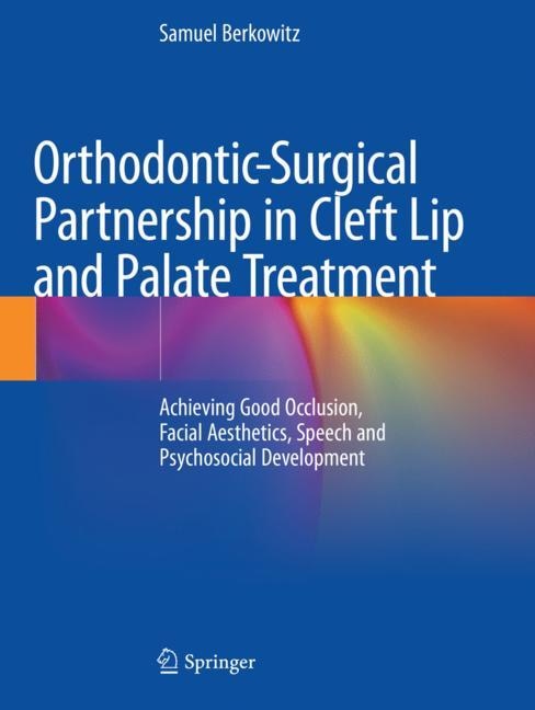 Couverture_Orthodontic-Surgical Partnership in Cleft Lip and Palate Treatment