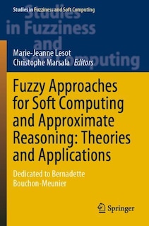 Front cover_Fuzzy Approaches For Soft Computing And Approximate Reasoning