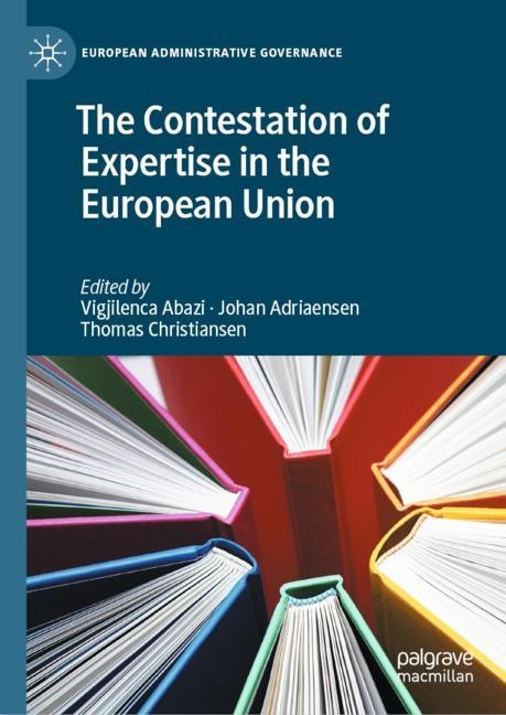 Front cover_The Contestation Of Expertise In The European Union